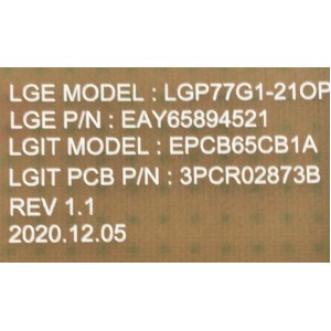 FUENTE PARA TV LG / NUMERO DE PARTE EAY65894521 / EPCB65CB1A / LGP77G1-21OP / 3PCR02873B / PANEL LE770AQS (EP)(A1) / MODELO OLED77G1PUA.BUSWLJR